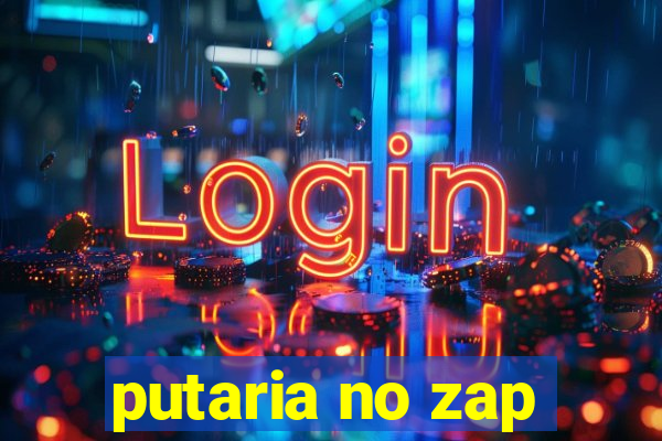 putaria no zap